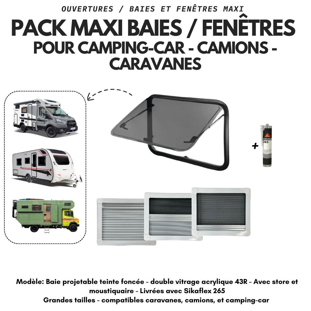 Pack Maxi Baies - Fenêtres pour camping-car - Camions - Caravanes